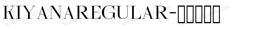 KiyanaRegular字体转换