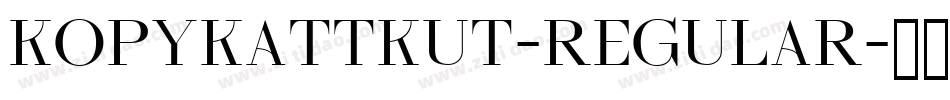 KopyKattKut-Regular字体转换