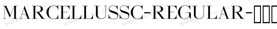 MarcellusSC-Regular字体转换