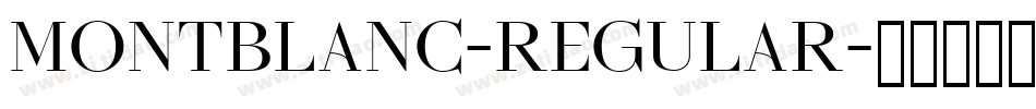 Montblanc-Regular字体转换