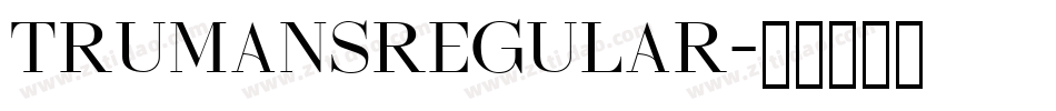 TRUMANSRegular字体转换