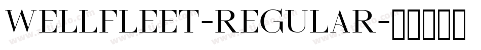 Wellfleet-Regular字体转换