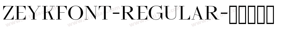 Zeykfont-Regular字体转换