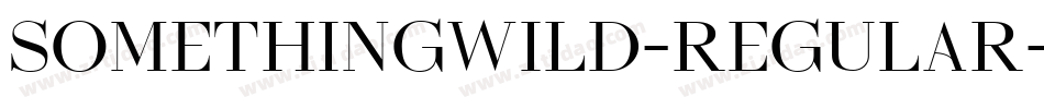 somethingwild-Regular字体转换