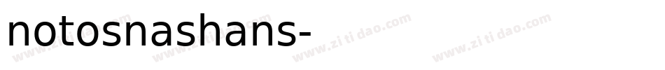 notosnashans字体转换