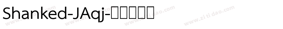 Shanked-JAqj字体转换