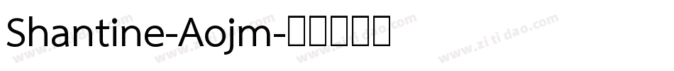 Shantine-Aojm字体转换