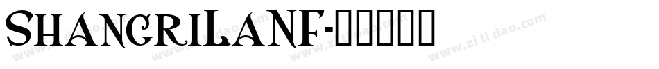 ShangriLaNF字体转换