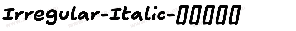 Irregular-Italic字体转换