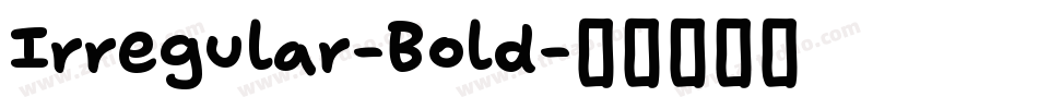 Irregular-Bold字体转换
