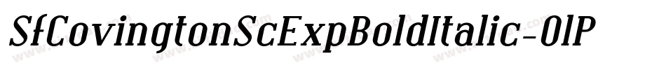 SfCovingtonScExpBoldItalic-0lPR字体转换 SfCovingtonScExpBoldItalic-0lPR字体转换