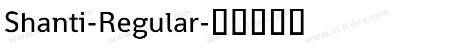 Shanti-Regular字体转换