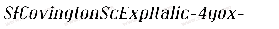 SfCovingtonScExpItalic-4yox字体转换 SfCovingtonScExpItalic-4yox字体转换