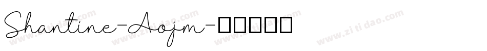 Shantine-Aojm字体转换