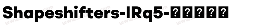 Shapeshifters-lRq5字体转换