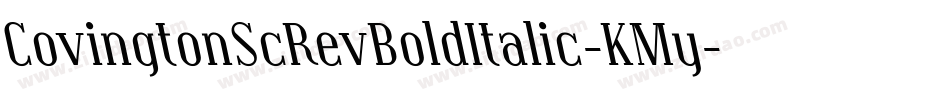 CovingtonScRevBoldItalic-KMy字体转换