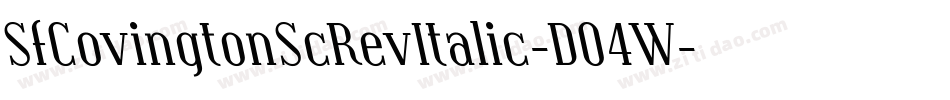SfCovingtonScRevItalic-D04W字体转换