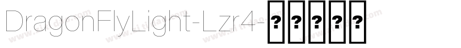 DragonFlyLight-Lzr4字体转换