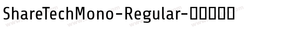 ShareTechMono-Regular字体转换