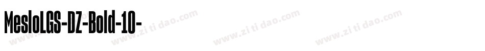 MesloLGS-DZ-Bold-10字体转换