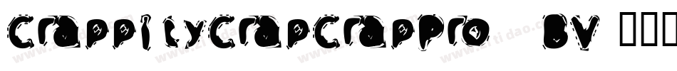 CrappityCrapCrapPro-57BV字体转换