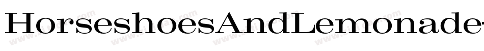 HorseshoesAndLemonade-rRgL字体转换
