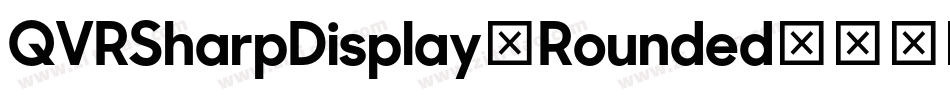 QVRSharpDisplay-Rounded字体转换