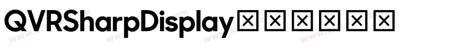 QVRSharpDisplay字体转换