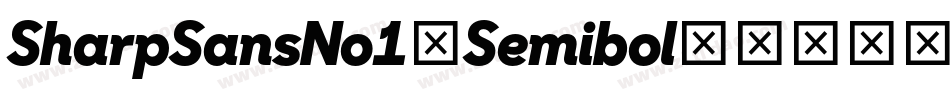 SharpSansNo1-Semibol字体转换