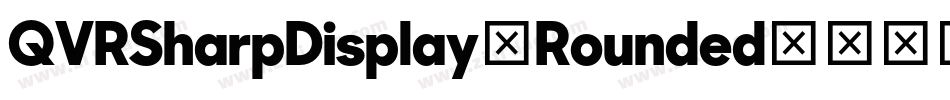 QVRSharpDisplay-Rounded字体转换