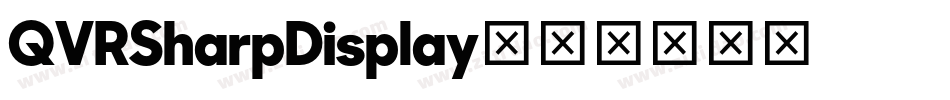 QVRSharpDisplay字体转换