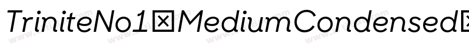 TriniteNo1-MediumCondensed字体转换