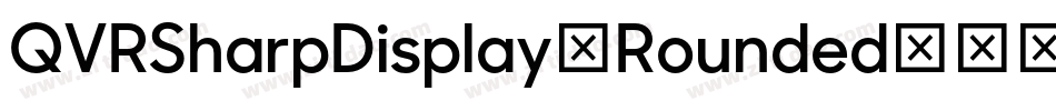 QVRSharpDisplay-Rounded字体转换