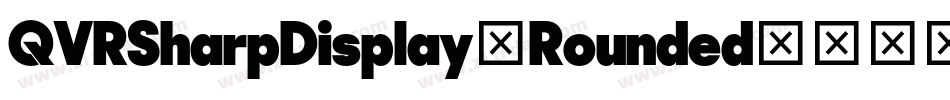 QVRSharpDisplay-Rounded字体转换