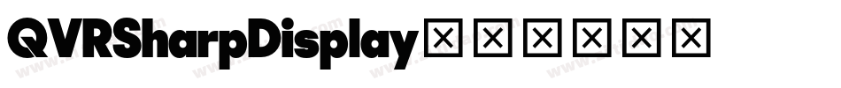QVRSharpDisplay字体转换