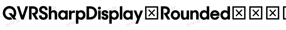 QVRSharpDisplay-Rounded字体转换