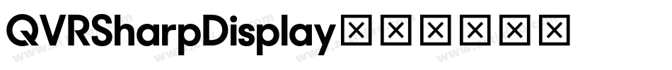 QVRSharpDisplay字体转换