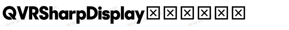 QVRSharpDisplay字体转换