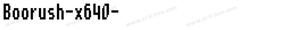 Boorush-x640字体转换