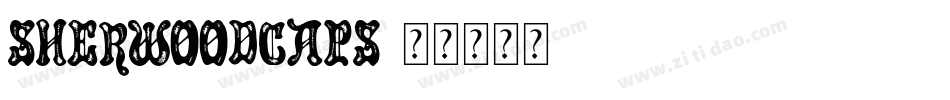 SherwoodCaps字体转换