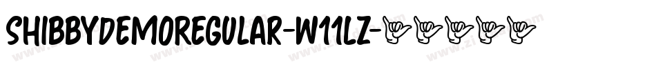 ShibbyDemoRegular-w11Lz字体转换 ShibbyDemoRegular-w11Lz字体转换