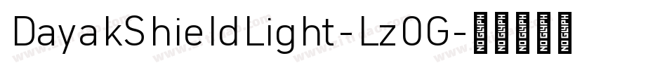 DayakShieldLight-Lz0G字体转换