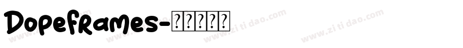 Dopeframes字体转换