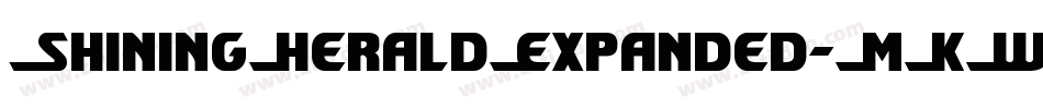 ShiningHeraldExpanded-MKWB字体转换