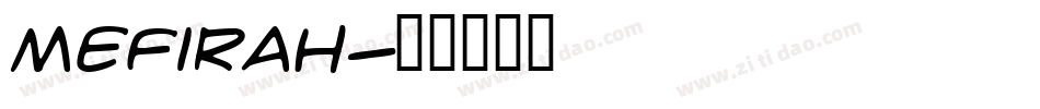 Mefirah字体转换