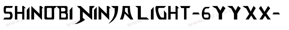 ShinobiNinjaLight-6YYXx字体转换