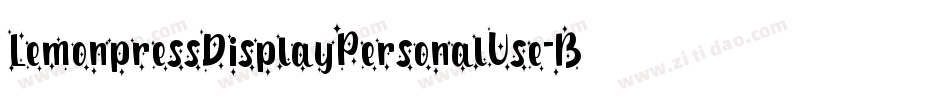 LemonpressDisplayPersonalUse-BWq5V字体转换 LemonpressDisplayPersonalUse-BWq5V字体转换