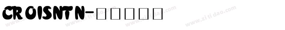 CROISNTN字体转换