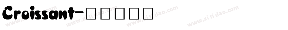 Croissant字体转换