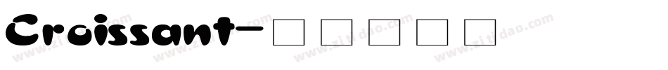 Croissant字体转换